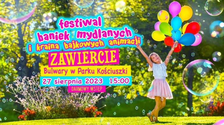 Festiwal Baniek Mydlanych w Zawierciu