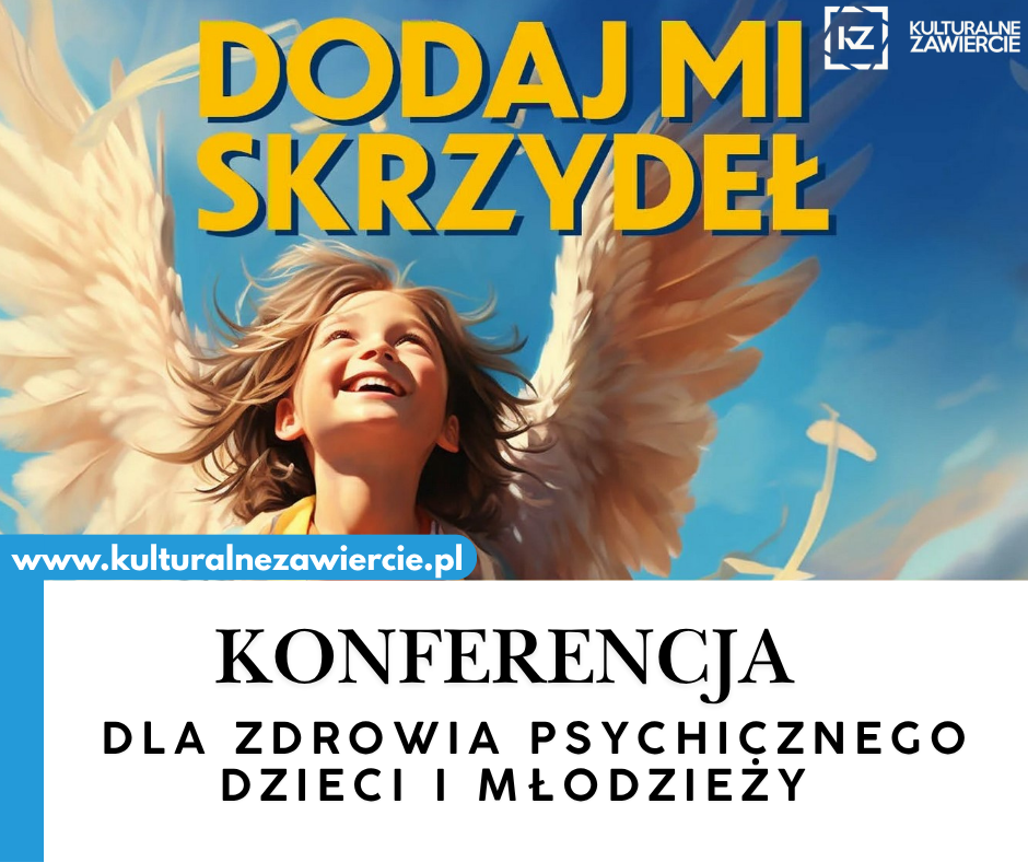 Konferencja „Dodaj mi skrzydeł”