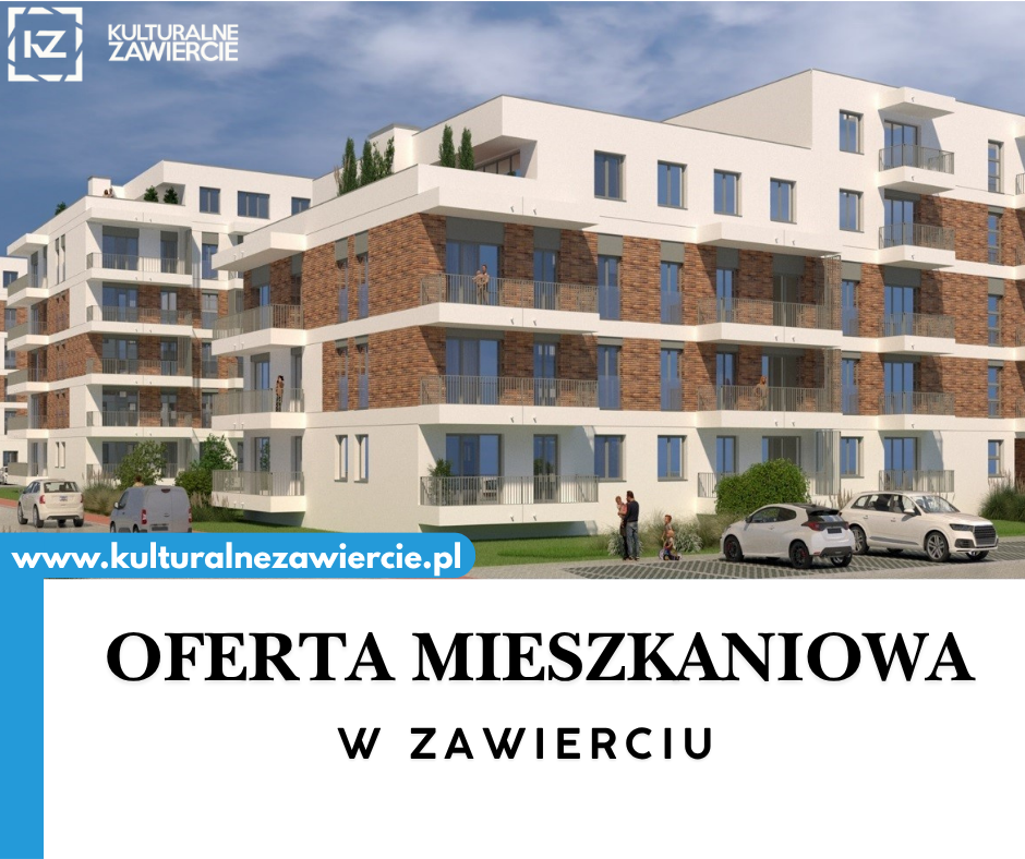 Oferta mieszkaniowa w Zawierciu