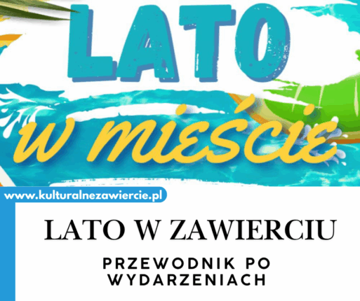 Lato 2025 w Zawierciu