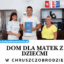 dom dla matek z dziećmi