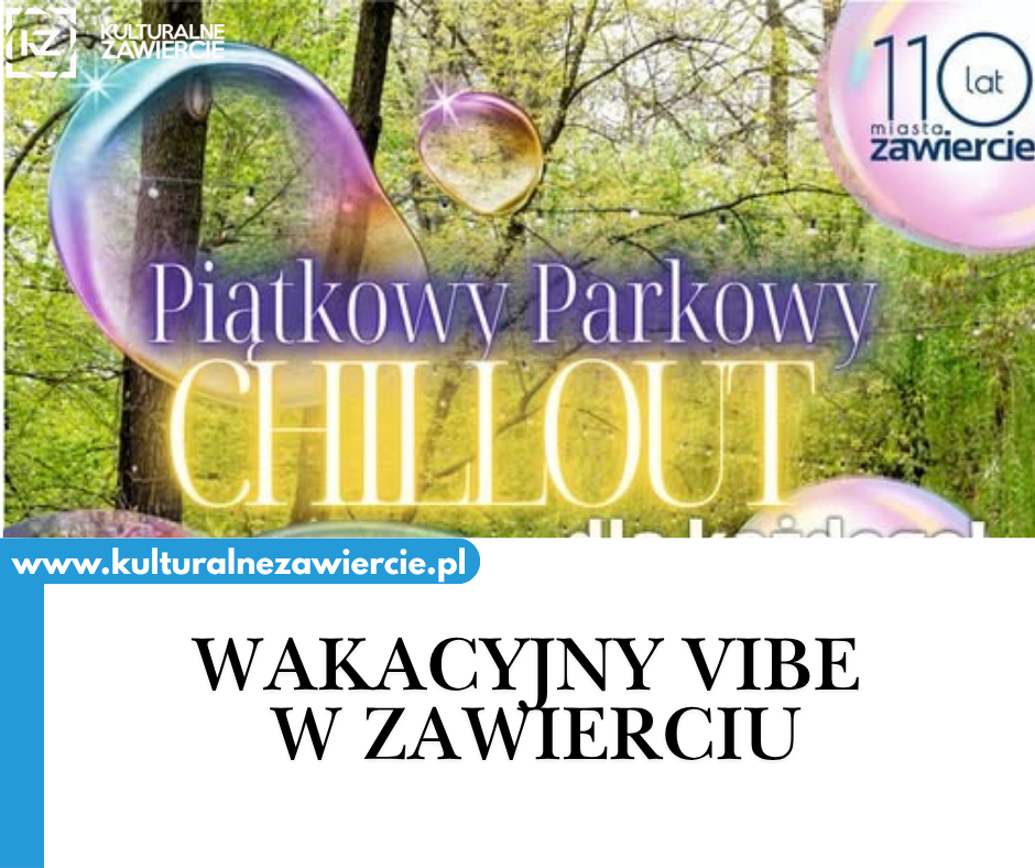 Wakacyjny Vibe w Zawierciu