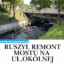 remont mostu na ulicy Okólnej