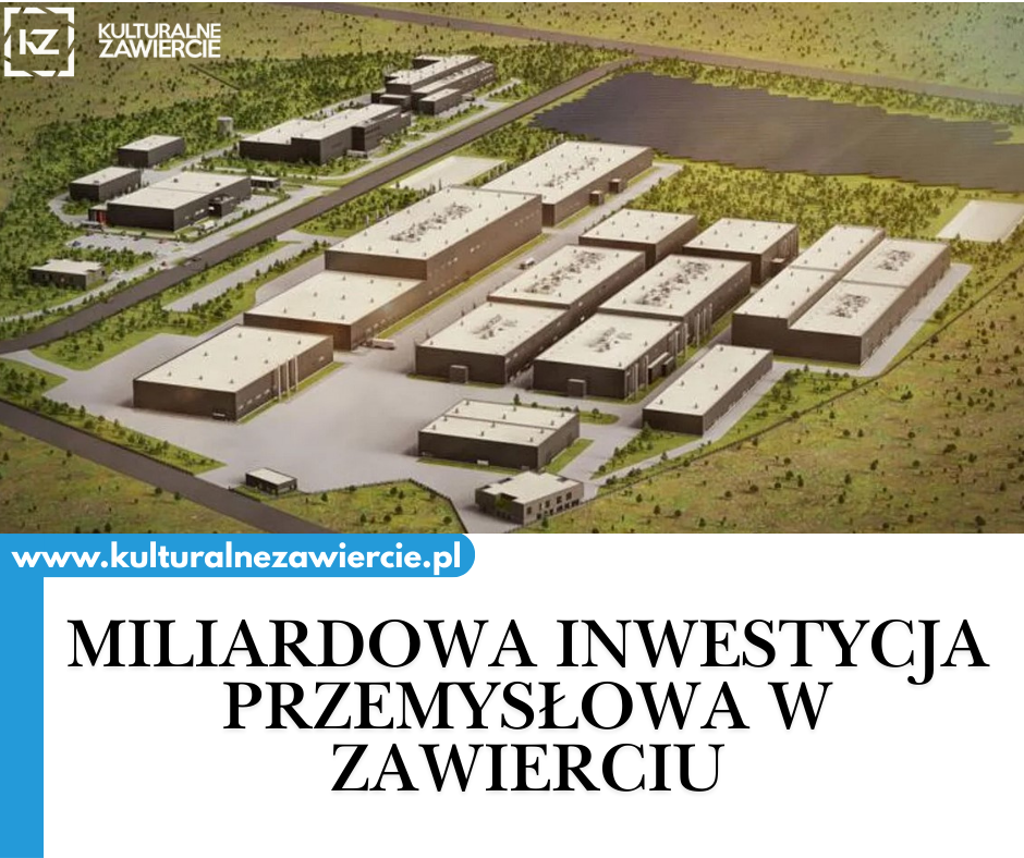 Miliardowa inwestycja w Zawierciu