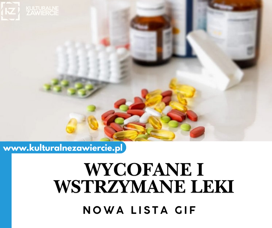 Wycofane i wstrzymane leki